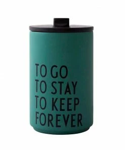 Design Letters INSULATED CUP - TO GO TO STAY TO KEEP FOREVER